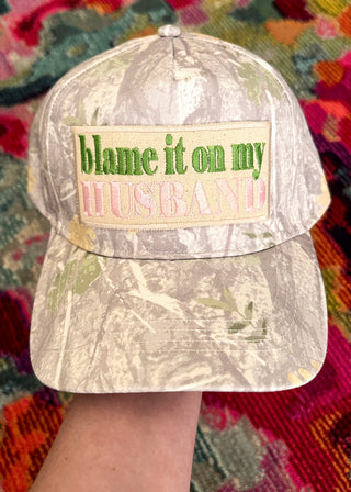 blame it on my husband camo hat