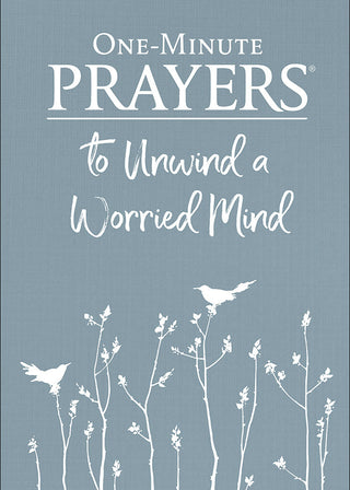Devotional book to unwind a worried mind.