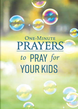 One Minute Prayers to Pray for your Kids